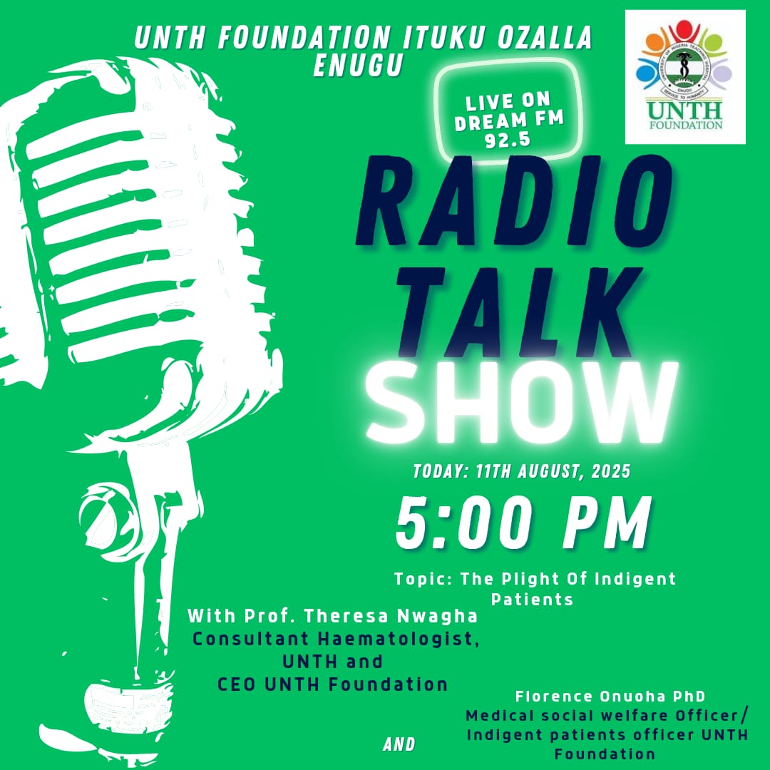 UNTH Foundation Radio Talk: The Plight of Indigent Patients